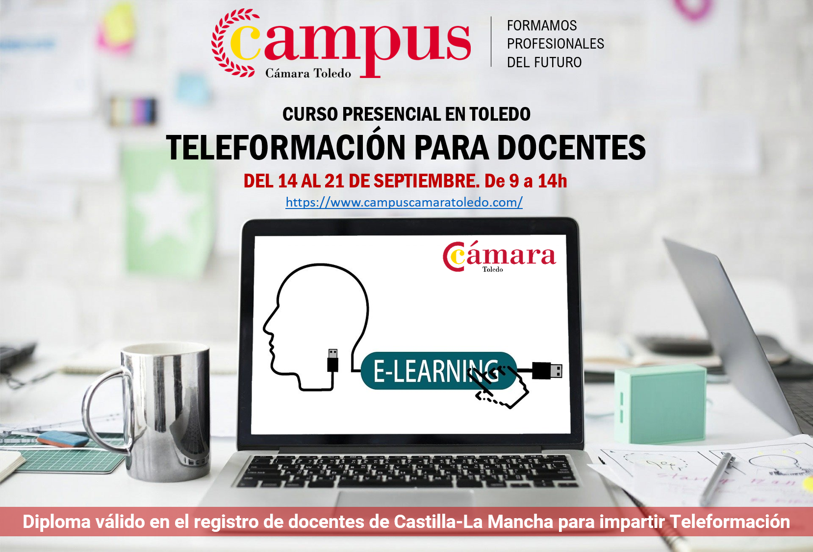 En este momento estás viendo Campus Cámara Toledo ofrece un curso de Teleformación para docentes.